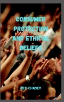 Consumer Protection And Ethical Beliefs B0B2HND68W Book Cover