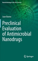 Preclinical Evaluation of Antimicrobial Nanodrugs 3030438546 Book Cover