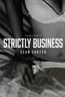 Strictly Business 0692068422 Book Cover