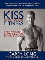 Kiss Fitness: Keep It Short & Simple 1450221378 Book Cover