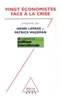 Vingt Economistes Face a la Crise 2738107001 Book Cover