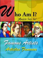 Who Am I? Famous Artists: Bilingual English/Spanish 0976559935 Book Cover