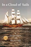 In a Cloud of Sails: Canada's forgotten Lady of the Sea 0995174377 Book Cover