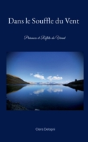 Dans le Souffle du Vent: Présences et Reflets du vivant (French Edition) 2810629684 Book Cover