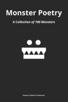 Monster Poetry: A Collection of 100 Poems about Monsters B0DR5DTLDH Book Cover