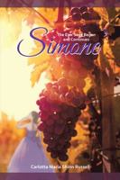 Simone': The Epic Saga Began and Continues 1546241124 Book Cover