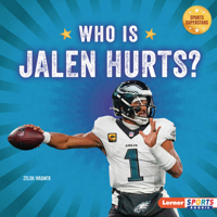 Who Is Jalen Hurts?: Philadelphia Eagles Superstar (Sports Superstars (Lerner Sports Rookie)) B0G5S4XX4Q Book Cover