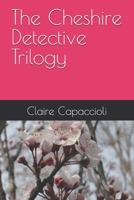 The Cheshire Detective Trilogy B0GV9XV9PT Book Cover