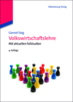 Volkswirtschaftslehre: Mit aktuellen Fallstudien (2., verbesserte und aktualisierte Auflage) 3486715682 Book Cover