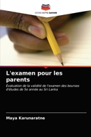 L'examen pour les parents: Évaluation de la validité de l'examen des bourses d'études de 5e année au Sri Lanka 6203237523 Book Cover