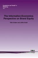 The Information-Economics Perspective on Brand Equity (Foundations and Trends 1680831682 Book Cover