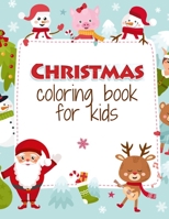Christmas Coloring Book for Kids: 100 Christmas Images to Color for Children - Ideal Christmas Gift for Children aged 6-8 Years Old B08L9S73F5 Book Cover