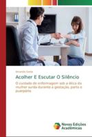 Acolher E Escutar O Silêncio 6139726751 Book Cover