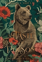 A Taste of Poison: A Snow White Retelling (Entangled with Fae) B0H6RKB2X4 Book Cover