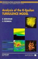 Analysis of the K-Epsilon Turbulence Model (Research in Applied Mathematics) 0471944602 Book Cover