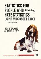 Statistics for People Who (Think They) Hate Statistics - International Student Edition: Using Microsoft Excel 1071808451 Book Cover