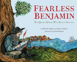 Fearless Benjamin: The Quaker Dwarf Who Fought Slavery B0DQSDXLRK Book Cover