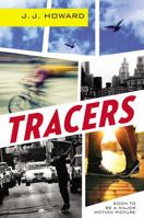 Tracers 0399173730 Book Cover
