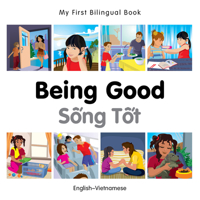 My First Bilingual Book–Being Good (English–Polish) 1785080539 Book Cover