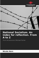 National Socialism. An index for reflection. From A to Z 6208985919 Book Cover