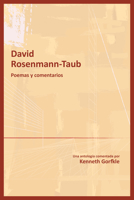 David Rosemann-Taub: Poemas Y Comentarios: Una Antolog�a Comentada 1469670852 Book Cover