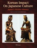 Korean Impact on Japanese Culture 1565912799 Book Cover