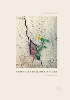 Struggles in (Elderly) Care: A Feminist View 134984635X Book Cover