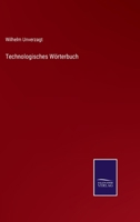 Technologisches Wörterbuch 3375015925 Book Cover