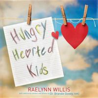 Hungry Hearted Kids 1614488010 Book Cover