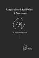 Unparalleled Scribblers of Nonsense: A Kusu Collection 9819440874 Book Cover