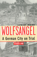 Wolfsangel: A German City on Trial, 1945-48 1574883496 Book Cover