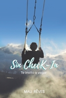 Sin Check-In: Te invito a viajar B08FP9Z4V8 Book Cover