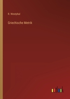 Griechische Metrik 1248757947 Book Cover