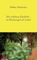 Ein schönes Gedicht - im Dschungel ein Licht 3833403829 Book Cover