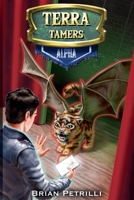 Terra Tamers: Alpha (Terra Tamers Genesis) B0FCMHT6C3 Book Cover