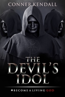 THE DEVIL'S IDOL B093RP1G2Q Book Cover