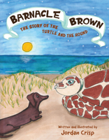 Barnacle Brown: The Story of the Turtle and the Hound 1455627518 Book Cover