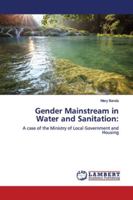 Gender Mainstream in Water and Sanitation 6139445248 Book Cover
