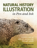 Natural History Illustration in Pen and Ink 1785009222 Book Cover