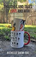 Thoughts and Tales of Love and War 1662965893 Book Cover