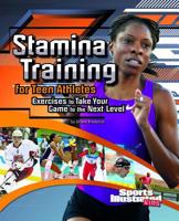 Stamina Training for Teen Athletes 1429680016 Book Cover
