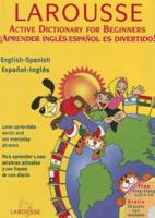 Larousse Active Dictionary for Beginners: English-Spanish, Spanish-English with CD 9702201578 Book Cover