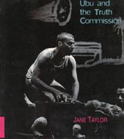 Ubu and the Truth Commission 1919713166 Book Cover