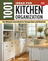 1001 Ideas for Kitchen Organization (Creative Homeowner) 1580113613 Book Cover