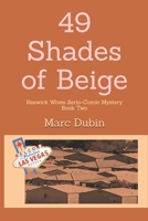 49 Shades of Beige: Keswick Wives Serio-Comic Mystery Book Two B0C1HVLCZC Book Cover