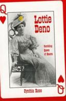 Lottie Deno: Gambling Queen of Hearts 0940666383 Book Cover