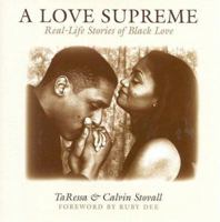 A Love Supreme: Real Life Stories of Black Love 044652171X Book Cover