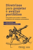 Diretrizes para projetar e avaliar portfolios: Guia prático para avaliar o trabalho acadêmico em contextos universitários (Spanish Edition) 9587982371 Book Cover