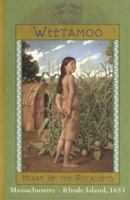 Weetamoo: Heart of the Pocassets, Massachusetts - Rhode Island, 1653 0439129109 Book Cover