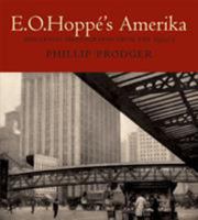 E. O. Hoppe's Amerika: Modernist Photographs from the 1920s 0393065448 Book Cover